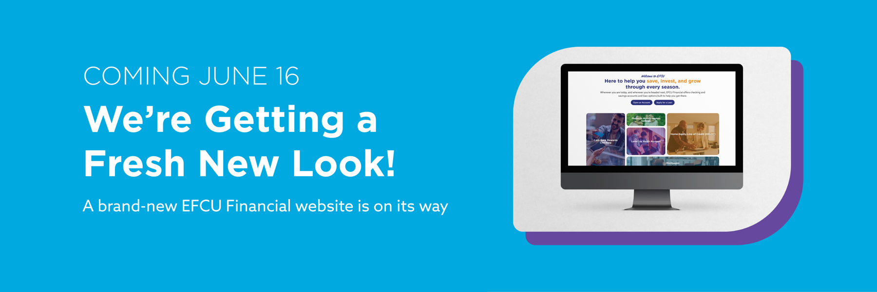 A homepage banner showing a redesigned website for EFCU Financial